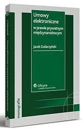 Umowy elektroniczne w prawie prywatnym międzynarodowym