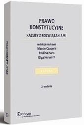 Prawo konstytucyjne. Kazusy z rozwiązaniami