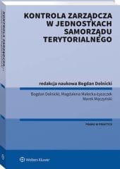 Kontrola zarządcza w jednostkach samorządu terytorialnego [PRZEDSPRZEDAŻ]