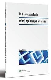 CSR - doskonalenie relacji społecznych w firmie