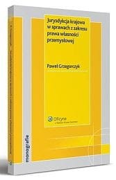 Jurysdykcja krajowa w sprawach z zakresu prawa własności przemysłowej