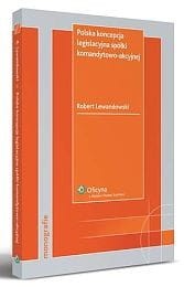 Polska koncepcja legislacyjna spółki komandytowo-akcyjnej