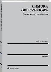 Chmura obliczeniowa. Prawne aspekty zastosowania