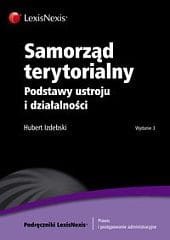 Samorząd terytorialny. Podstawy ustroju i działalności