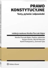 Prawo konstytucyjne. Testy, pytania i odpowiedzi [PRZEDSPRZEDAŻ]