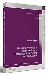 Obowiązki informacyjne spółek publicznych i odpowiedzialność cywilna za ich naruszenie