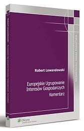 Europejskie Ugrupowanie Interesów Gospodarczych. Komentarz