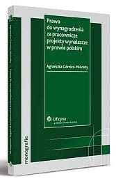 Prawo do wynagrodzenia za pracownicze projekty wynalazcze w prawie polskim