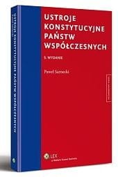 Ustroje konstytucyjne państw współczesnych