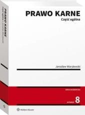 Prawo karne. Część ogólna [PRZEDSPRZEDAŻ]