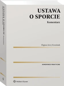 Ustawa o sporcie. Komentarz