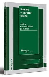 Bioetyka w zawodzie lekarza