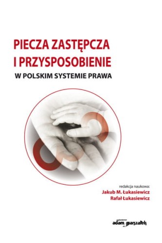 piecza-zastepcza-i-przysposobienie-w-polskim-systemie-prawa.jpg