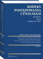 Kodeks postępowania cywilnego. Komentarz. Tom II. Artykuły 367–505(39) [PRZEDSPRZEDAŻ]
