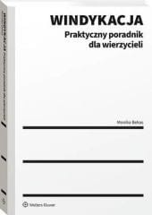 Windykacja. Praktyczny poradnik dla wierzycieli [PRZEDSPRZEDAŻ]