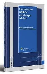 Prawna ochrona zabytków nieruchomych w Polsce