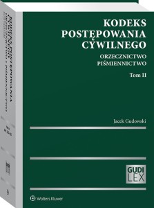 Kodeks postępowania cywilnego. Orzecznictwo. Piśmiennictwo. Tom II